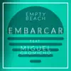 Empty Beach - Embarcar (feat. Miguel Gromicho) - Single