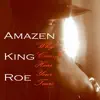 Amazen King Roe - Why Can I Hear Your Tears (feat H.G. Hustla & Young Miss) - Single
