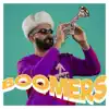 S7ORMy - BOOMERS - Single